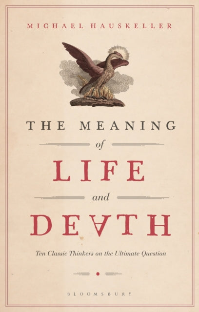 Book cover of: Meaning of Life and Death. By: Michael Hauskeller