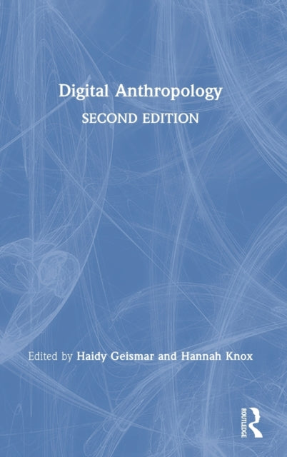 Book cover of: Digital Anthropology. By: Hannah Knox