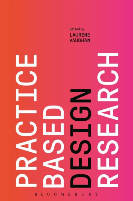 Book cover of: Practice-based Design Research