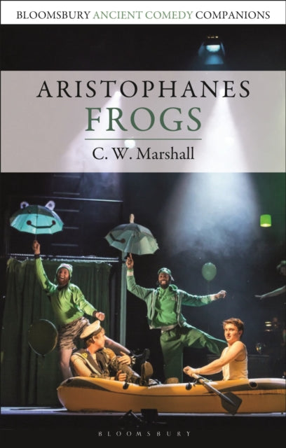 Book cover of: Aristophanes: Frogs. By: C. W. Marshall