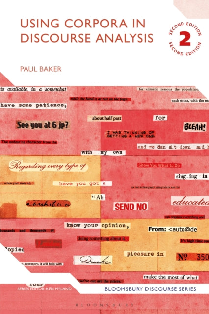 Book cover of: Using Corpora in Discourse Analysis. By: Paul Baker