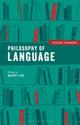 Book cover of: Philosophy of Language: The Key Thinkers. By: Barry Lee