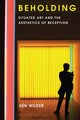 Book cover of: Beholding. By: Ken Wilder