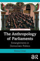 Book cover of: Anthropology of Parliaments. By: Emma Crewe
