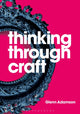 Book cover of: Thinking through Craft. By: Glenn Adamson