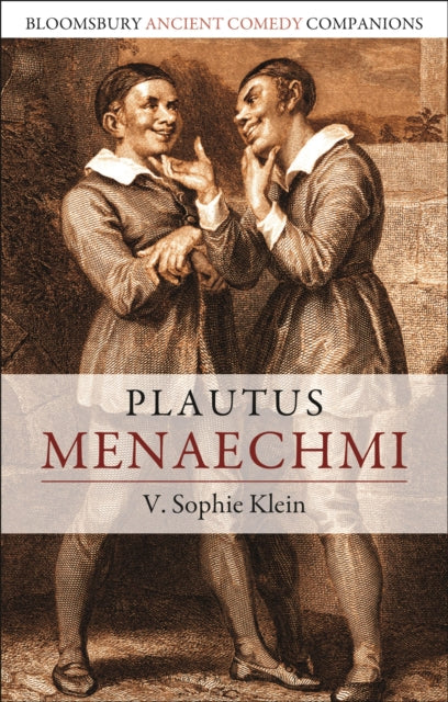 Book cover of: Plautus: Menaechmi. By: V. Sophie Klein