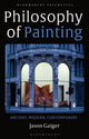 Book cover of: Philosophy of Painting. By: Jason Gaiger