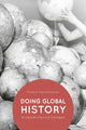 Book cover of: Doing Global History. By: Roland Wenzlhuemer