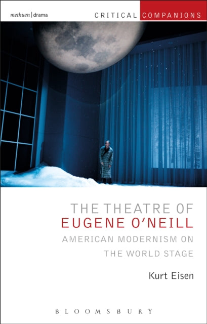 The Theatre of Eugene O’Neill