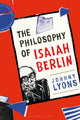 Book cover of: Philosophy of Isaiah Berlin. By: Johnny Lyons