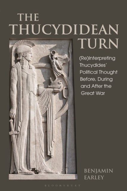 Book cover of: Thucydidean Turn. By: Benjamin Earley
