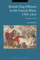 Book cover of: British Flag Officers in the French Wars, 1793-1815. By: John Morrow