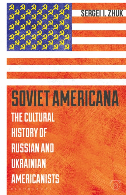 Book cover of: Soviet Americana. By: Sergei Zhuk