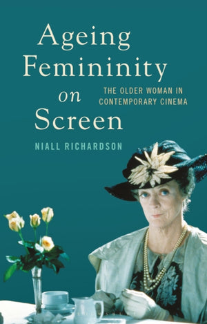 Ageing Femininity on Screen