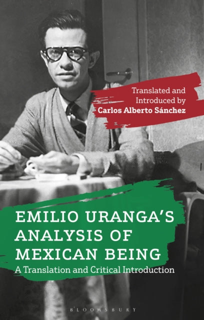Book cover of: Emilio Uranga’s Analysis of Mexican Being. By: Emilio Uranga