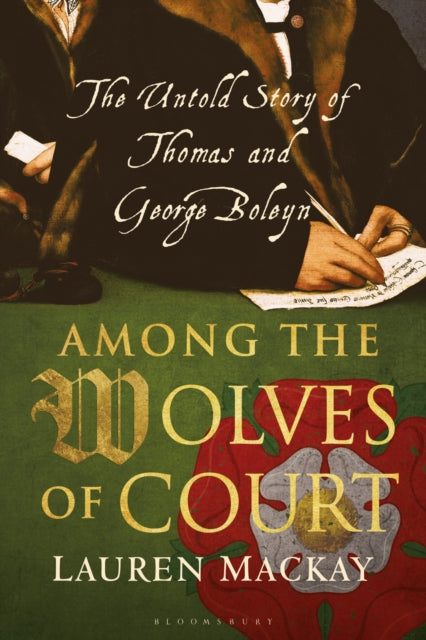 Book cover of: Among the Wolves of Court. By: Lauren Mackay