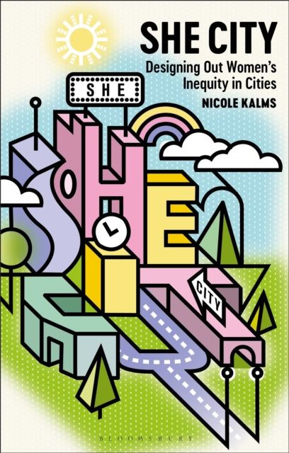 Book cover of: She City. By: Nicole Kalms