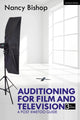 Book cover of: Auditioning for Film and Television. By: Nancy Bishop
