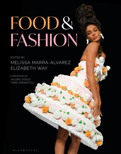 Book cover of: Food and Fashion. By: Melissa Marra-Alvarez