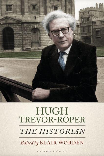 Book cover of: Hugh Trevor-Roper. By: Blair Worden