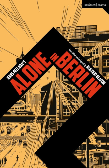 Book cover of: Alone in Berlin. By: Alistair Beaton