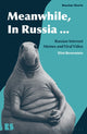 Book cover of: Meanwhile, in Russia.... By: Eliot Borenstein