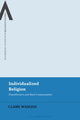 Book cover of: Individualized Religion. By: Claire Wanless