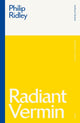 Radiant Vermin 9781350184817 Philip Ridley