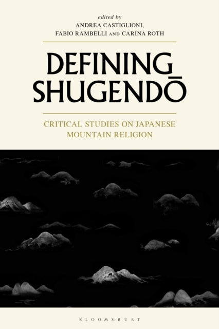 Book cover of: Defining Shugendo. By: Andrea Castiglioni