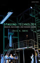 Book cover of: Staging Technology. By: Craig N. Owens