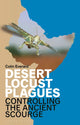 Book cover of: Desert Locust Plagues. By: Colin Everard
