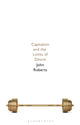 Book cover of: Capitalism and the Limits of Desire. By: John Roberts