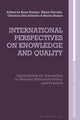 Book cover of: International Perspectives on Knowledge and Quality. By: Brian Hudson