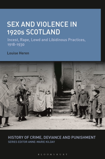 Book cover of: Sex and Violence in 1920s Scotland
