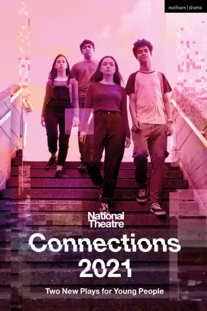 Book cover of: National Theatre Connections 2021: Two Plays for Young People. By: Miriam Battye