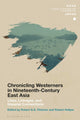 Book cover of: Chronicling Westerners in Nineteenth-Century East Asia. By: Robert S. G. Fletcher