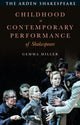 Book cover of: Childhood in Contemporary Performance of Shakespeare. By: Gemma Miller