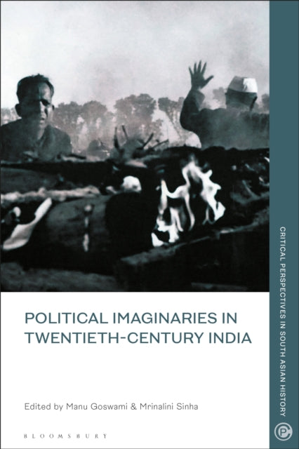 Book cover of: Political Imaginaries in Twentieth-Century India. By: Mrinalini Sinha
