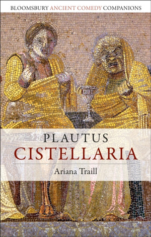 Plautus: Cistellaria