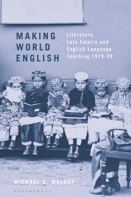 Book cover of: Making World English. By: Michael G. Malouf