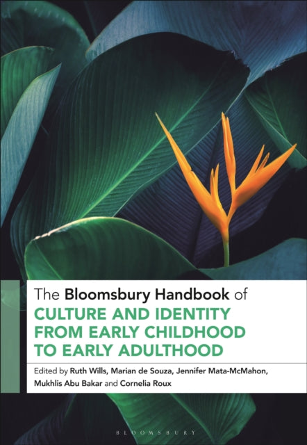 Book cover of: Bloomsbury Handbook of Culture and Identity from Early Childhood to Early Adulthood. By: Ruth Wills