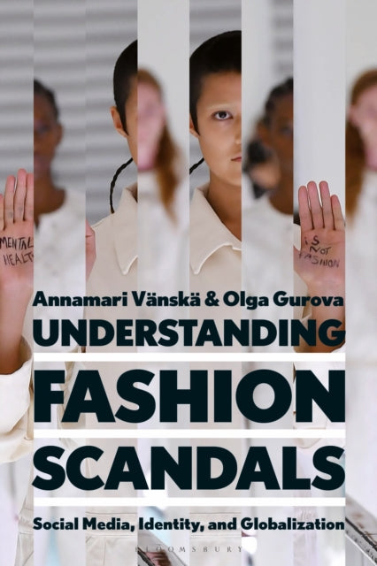 Book cover of: Understanding Fashion Scandals. By: Annamari Vänskä