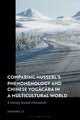 Book cover of: Comparing Husserl’s Phenomenology and Chinese Yogacara in a Multicultural World. By: Jingjing Li