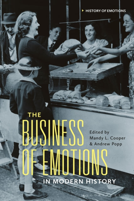 Book cover of: Business of Emotions in Modern History