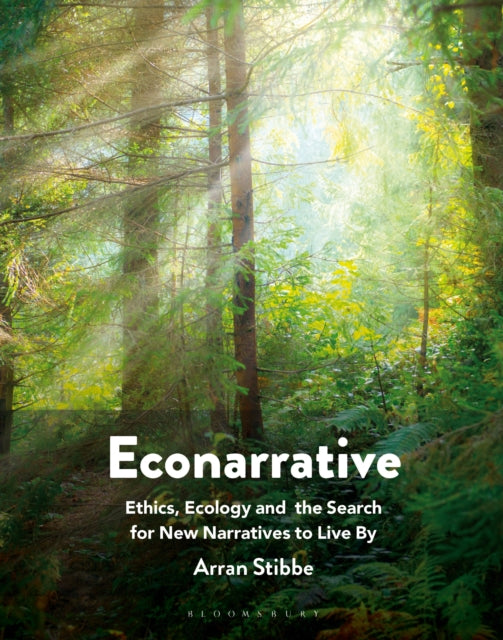 Book cover of: Econarrative. By: Arran Stibbe