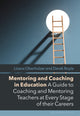 Book cover of: Mentoring and Coaching in Education. By: Lizana Oberholzer
