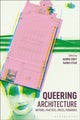 Book cover of: Queering Architecture. By: Marko Jobst