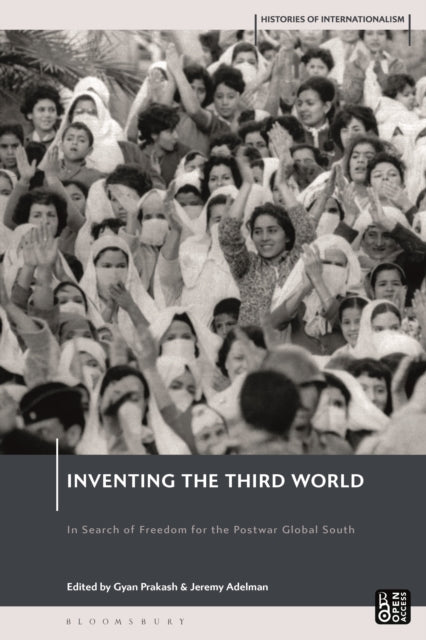 Book cover of: Inventing the Third World. By: Jeremy Adelman