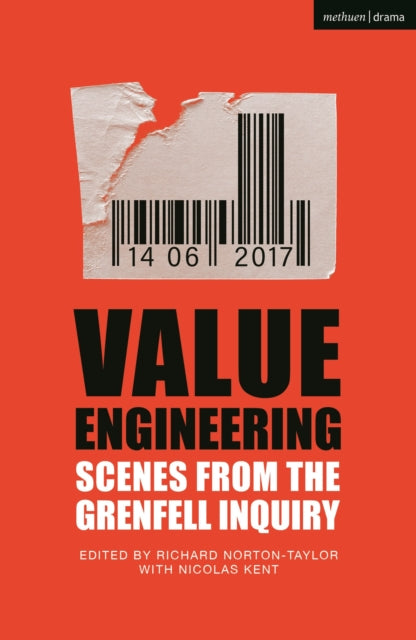Book cover of: Value Engineering: Scenes from the Grenfell Inquiry. By: Richard Norton-Taylor