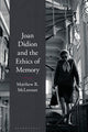 Book cover of: Joan Didion and the Ethics of Memory. By: Matthew R. McLennan